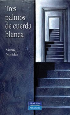 tres palmos de cuerda blanca-manuel nonidez-9788420543147