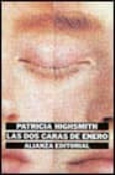 la dos caras de enero (5ª ed.)-patricia highsmith-9788420600147