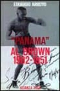 panama al brown, 1902-1951-9788420632247
