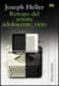 retrato del artista adolescente, viejo-joseph heller-9788420644547