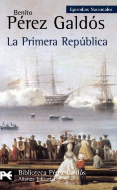 la primera republica: episodios nacionales-9788420672847