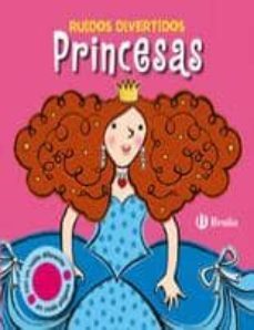 princesas: ruidos divertidos-9788421682647
