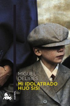 mi idolatrado hijo sisi-9788423342747