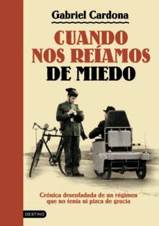 cuando nos reiamos del miedo-9788423343447