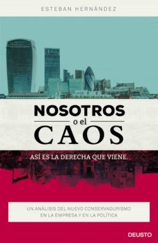 nosotros o el caos: asi es la derecha que viene (ebook)-9788423421947