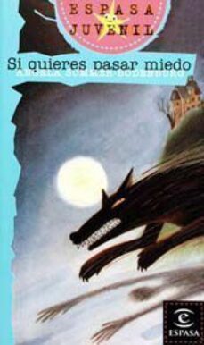 si quieres pasar miedo-angela sommer bodenburg-9788423988747