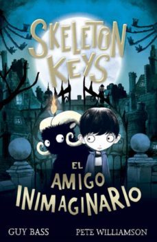 skeleton keys. el amigo inimaginario-9788424666347