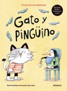 gato y pinguino-oriol garcia molsosa-lucia serrano-9788424674847