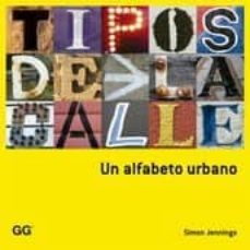 tipos de la calle: un alfabeto urbano-9788425224447