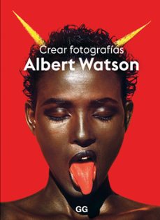 crear fotografias-albert watson-9788425234347