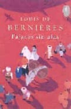 pajaros sin alas-louis de bernieres-9788425340147