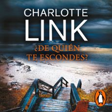 ¿de quién te escondes?-charlotte link-9788425356247