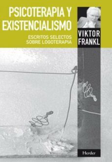 psicoterapia y existencialismo (ebook)-viktor e. frankl-9788425427947