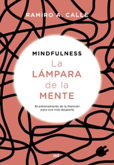 mindfulness. la lampara de la mente-ramiro calle-9788427045347
