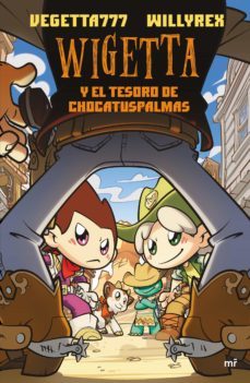 10. wigetta y el tesoro de chocatuspalmas (ebook)-9788427046047