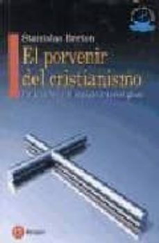 el porvenir del cristianismo: la laicidad y el espacio interrelig ioso-9788427124547