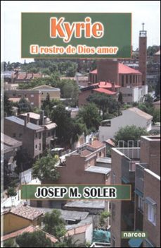 kyrie el rostro de dios amor-josep m. soler-9788427715547
