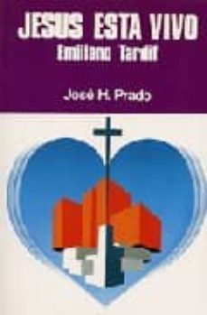 jesus esta vivo: emiliano tardi (8ª ed.)-9788428511247