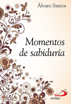 momentos de sabiduria-alvaro santos-9788428538947