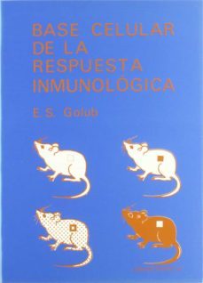 base celular de la respuesta inmunologica-e. golub-9788429118247