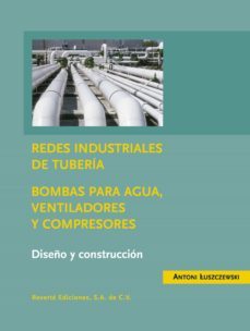 redes industriales de tuberias-antoni luszczewski-9788429120547
