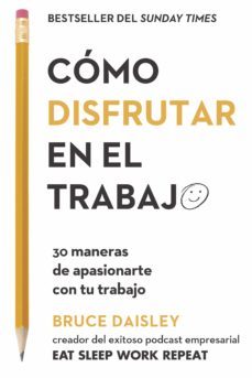 como disfrutar en el trabajo (ebook)-bruce daisley-9788429196047