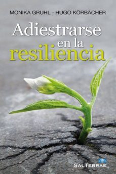 adiestrarse en la resiliencia (ebook)-monika gruhl-9788429320947