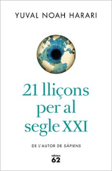 21 lliçons per al segle xxi-yuval noah harari-9788429777147