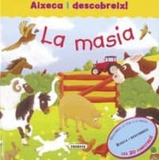 la masia (aixeca i descobreix)-9788430525447