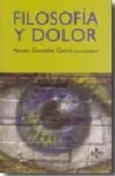 filosofia y dolor-moises gonzalez garcia-9788430943647