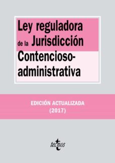 ley reguladora de la jurisdiccion contencioso-administrativa (19ª ed.)-9788430972647