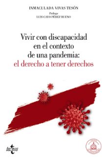 vivir con discapacidad en el contexto de una pandemia: el derecho a tener derechos-9788430984947