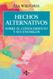 hechos alternativos (ebook)-asa wikforss-9788430990108