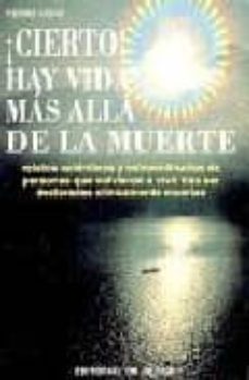 cierto¡ hay vida mas alla de la muerte-9788431532147