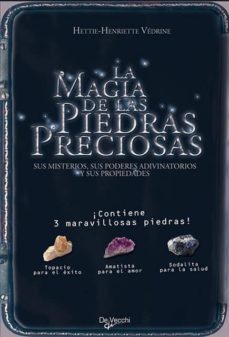 la magia de las piedras preciosas-hettie henriette vedrine-9788431539047