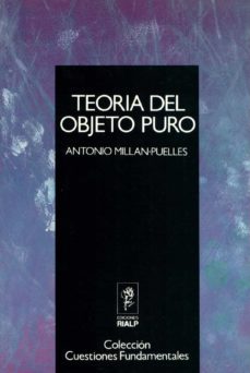 teoria del objeto puro-antonio millan puelles-9788432126147