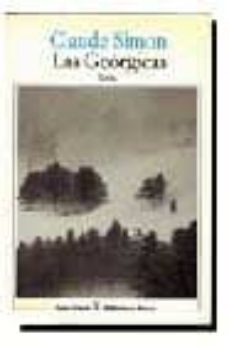 las georgicas (2ª ed.)-claude simon-9788432205347