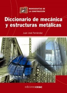 diccionario de mecanica y estructuras metalicas-9788432919947