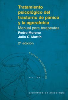 tratamiento psicologico del trastorno de panico y la agorafobia (ebook)-pedro moreno-julio cesar martin-9788433034847