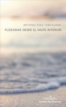 plegarias desde el vacio interior (ebook)-antonio diaz tortajada-9788433038647