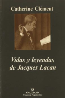 vidas y leyendas de jacques lacan-9788433900647