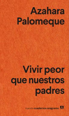 vivir peor que nuestros padres-9788433905147