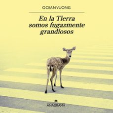 en la tierra somos fugazmente grandiosos (audiolibro)-ocean vuong-9788433919847