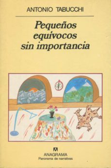 pequeños equivocos sin importancia (4ª ed.)-antonio tabucchi-9788433931047