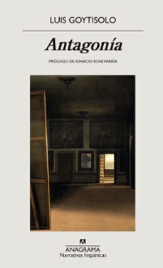 antagonía (ebook)-luis goytisolo-9788433933447