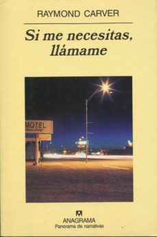 si me necesitas, llamame-raymond carver-9788433969347