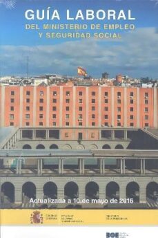 guia laboral del ministerio de empleo y seguridad social 2016-9788434023147