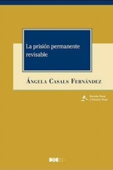 prision permanente revisable-angela casals fernandez-9788434025547