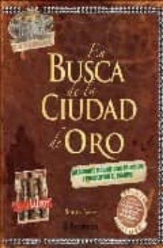 en busca de la ciudad de oro-stephen biesty-9788434233447