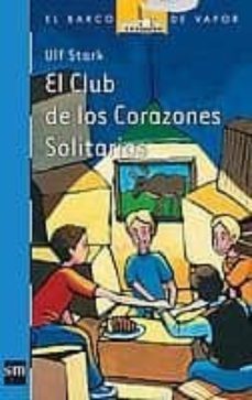 el club de los corazones solitarios-ulf stark-9788434867147